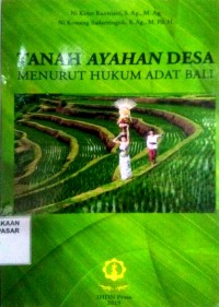 Image of Tanah ayahan desa menurut hukum adat Bali